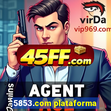 5853.com plataforma
